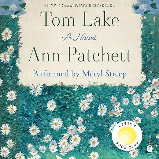 Honest Review of Tom Lake by Ann Patchett