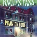 Phantom Hotel (Return to Ravens Pass)