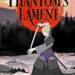 Phantom's Lament: a Japanese-inspired epic fantasy (The Shadow's Creed Saga Book 2)