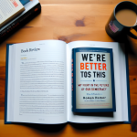 We're Better Than This: My Fight for the Future of Our Democracy Book Review